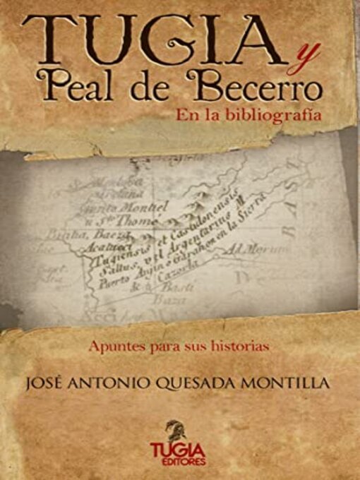 Title details for Tugia y Peal de Becerro en la bibliografía by José Antonio Quesada Montilla - Available